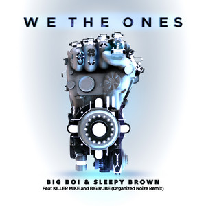 We The Ones (feat. Killer Mike & 