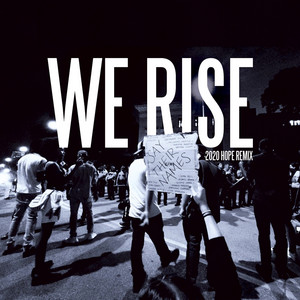 Hope 2020 'We Rise' (Remix)