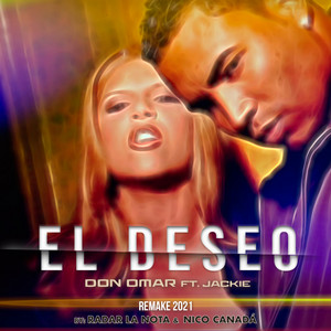 El Deseo (Radar La Nota Remix)