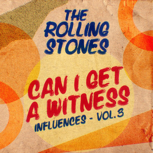 Can I Get A Witness (Influences -