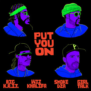Put You On (feat. Wiz Khalifa, Bi