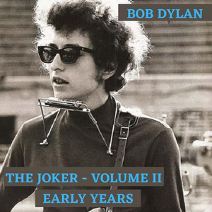 The Joker, Vol. II: Early Years