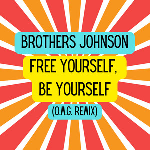 Free Yourself, Be Yourself (O.M.G