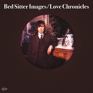 Bed Sitter Images/Love Chronicles