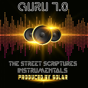 Guru 7.0: The Street Scriptures I