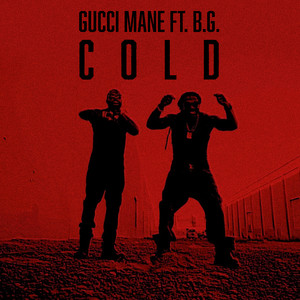 Cold (feat. B.G. & Mike WiLL Made