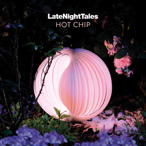 Late Night Tales: Hot Chip (LNT M