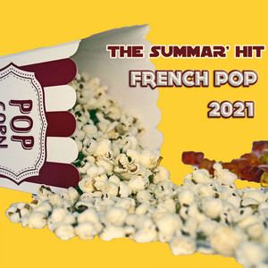 The Summar' Hit : French Pop 2021