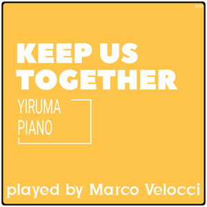 Keep Us Together (Piano)