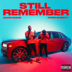 Still Remember (feat. Pooh Shiest