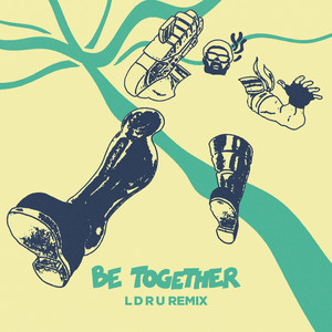 Be Together (feat. Wild Belle) [L