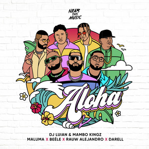 Aloha (feat. Darell, Mambo Kingz 