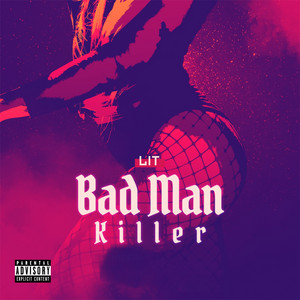 Bad Man Killer