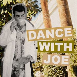 DANCE WITH JOE