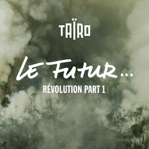 Révolution Part. 1 : le Futur