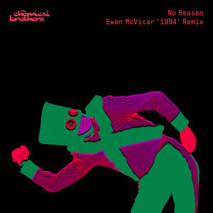 No Reason (Ewan McVicar '1994' Re