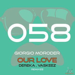 Our Love (Dereka, Vaskeez Remixes