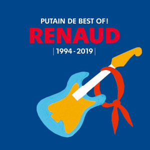 Putain de Best Of ! (1994 - 2019)