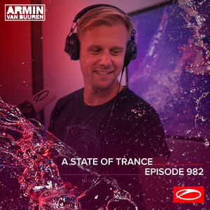 ASOT 982 - A State Of Trance Epis