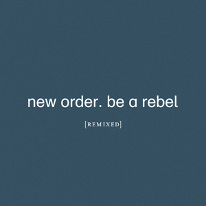 Be a Rebel (Mark Reeder's Dirty D