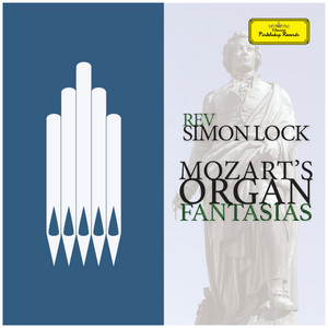 Mozart's Organ Fantasias