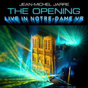 The Opening (Live In Notre-Dame V
