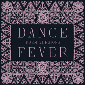 Dance Fever (Poem Versions)