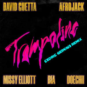 Trampoline (Cedric Gervais Remix)