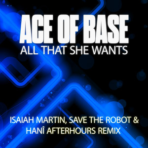 All That She Wants (Isaiah Martin