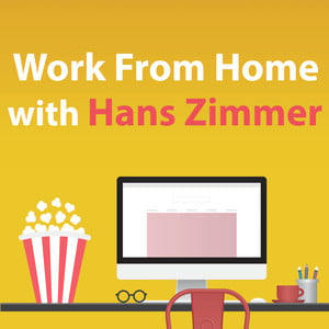 Work From Home With Hans Zimmer