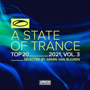 A State Of Trance Top 20 - 2021, 