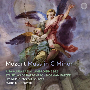 Mozart: Mass in C Minor, K. 427 "