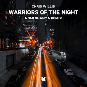 Warriors Of The Night (Nomi $hany