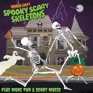 Spooky, Scary Skeletons Plus More