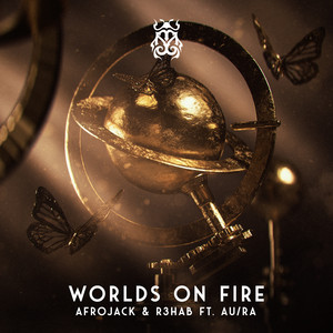 Worlds On Fire (with R3HAB & Au/R