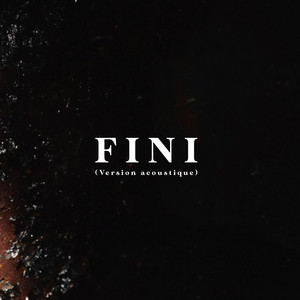 Fini (Version acoustique)