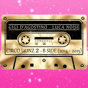 Circo Uonz 2 - B Side ( 2014 - 20