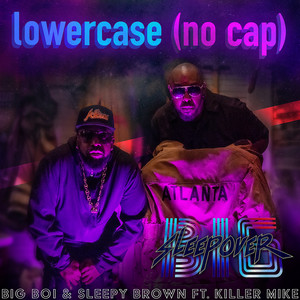 Lower Case (no cap) [feat. Killer