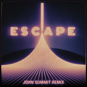 Escape (feat. Hayla) [John Summit