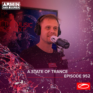 ASOT 952 - A State Of Trance Epis