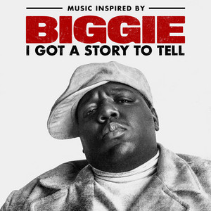Music Inspired By Biggie: I Got A