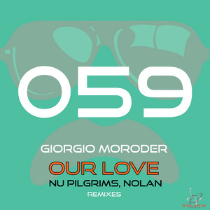 Our Love (Nu Pilgrims, Nolan Remi