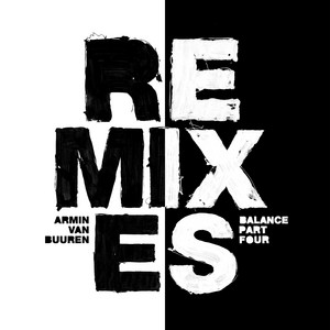 Balance (Remixes, Pt. 4)