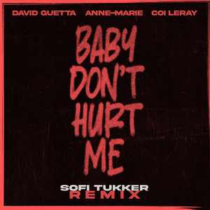 Baby Don't Hurt Me (feat. Anne-Ma