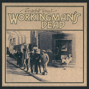 Workingman's Dead (50th Anniversa