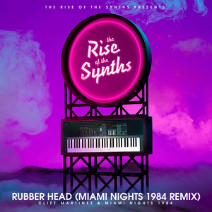 Rubber Head (Miami Nights 1984 Re