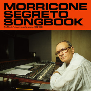 Morricone Segreto Songbook (1962-