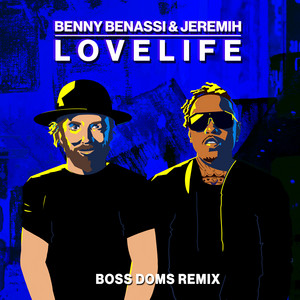 LOVELIFE (with Jeremih) [Boss Dom