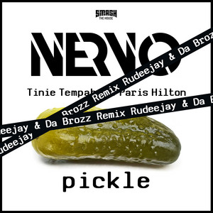 Pickle (Rudeejay & Da Brozz Remix