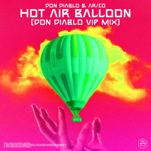 Hot Air Balloon (Don Diablo VIP M